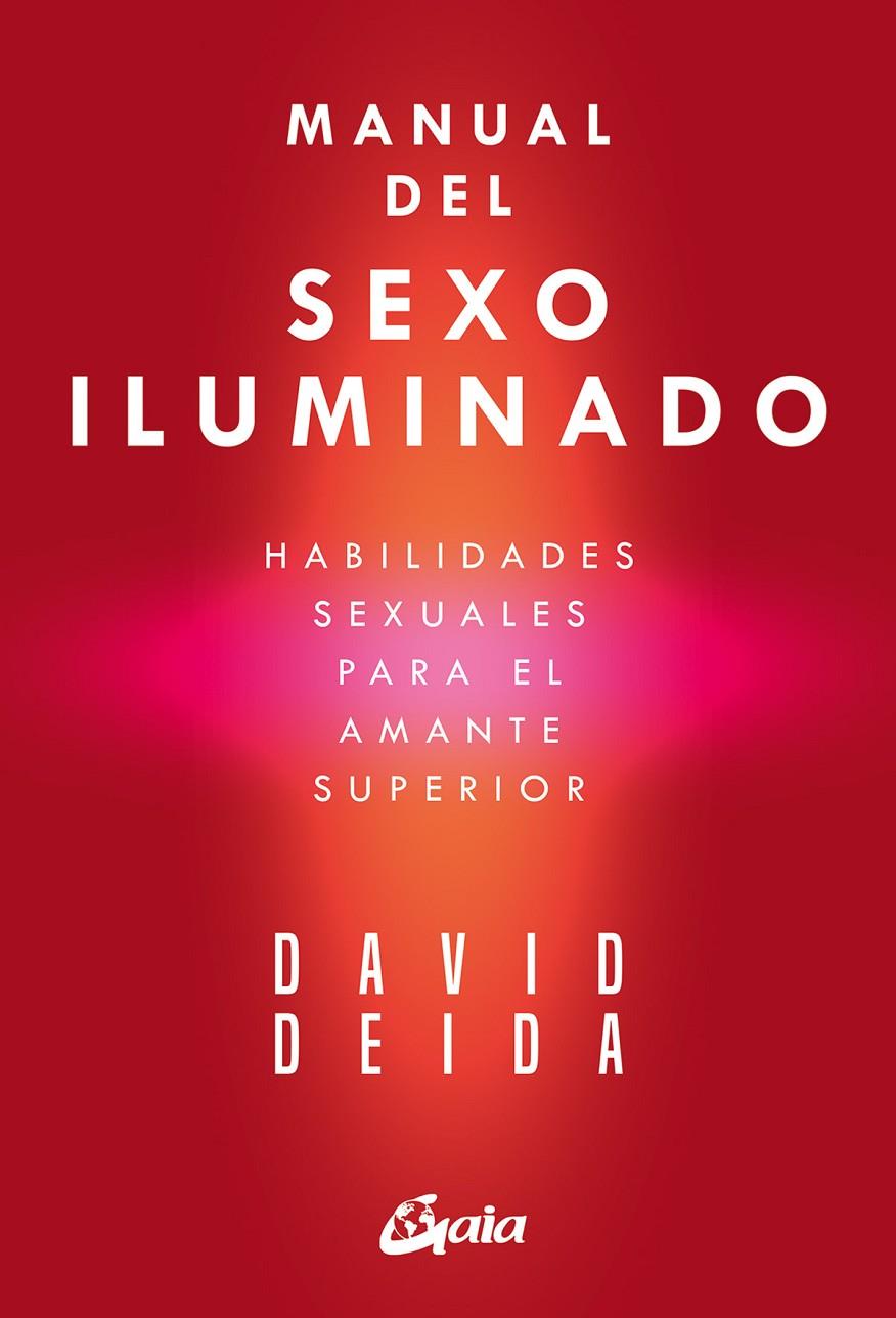 Manual del sexo iluminado | 9788411080873 | David Deida