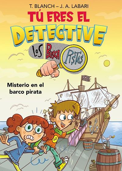 Misterio en el barco pirata (Tú eres el detective con Los Buscapistas; 2) | 9788418038259 | Teresa Blanch ; José Ángel Labari