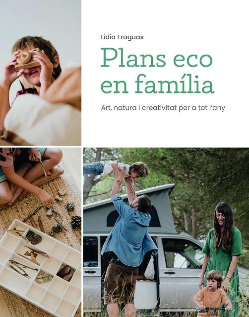 Plans eco en família | 9788499796796 | Lídia Fraguas