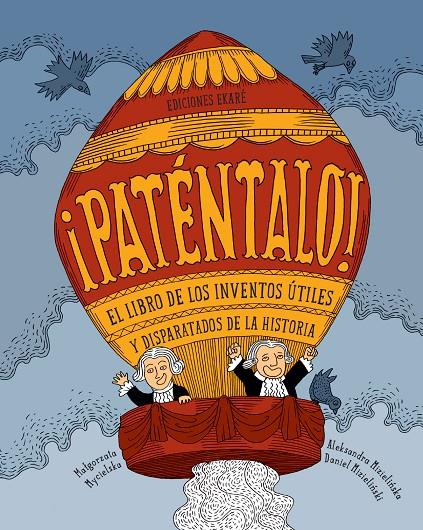 Paténtalo! | 9788494498855 | Matgorzata Mycielska ; Aleksandra Mizielinska ; Daniel Mizielinski