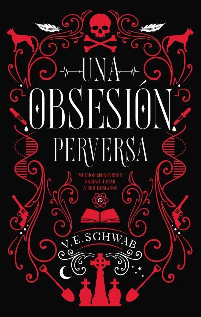 Una obsesión perversa | 9788492918188 | V.E. Schwab