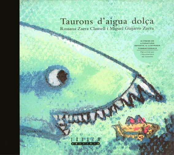 Taurons d'aigua dolça | 9788481313673 | Rosanna Zaera Clausell ; Manuel Guijarro Zaera