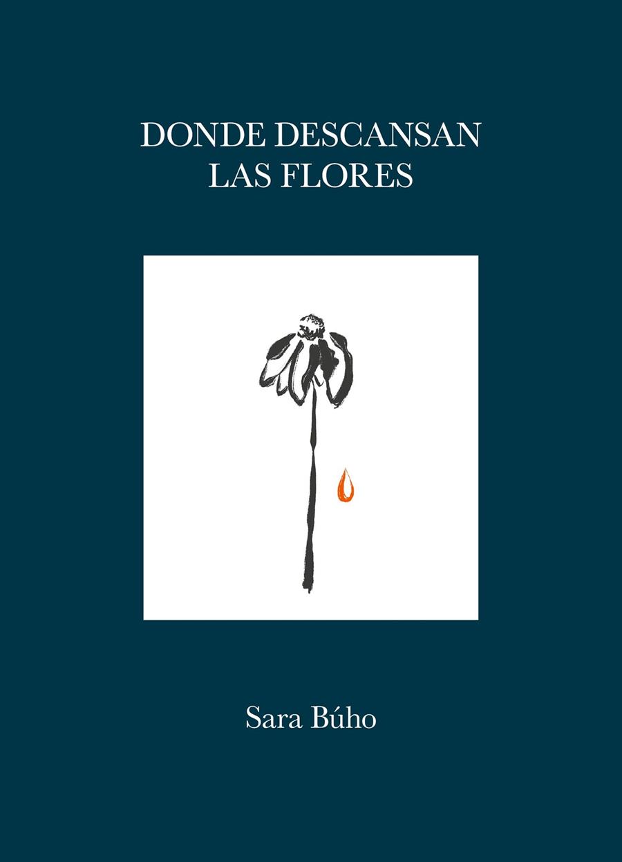 Donde descansan las flores | 9788419875419 | Sara Búho