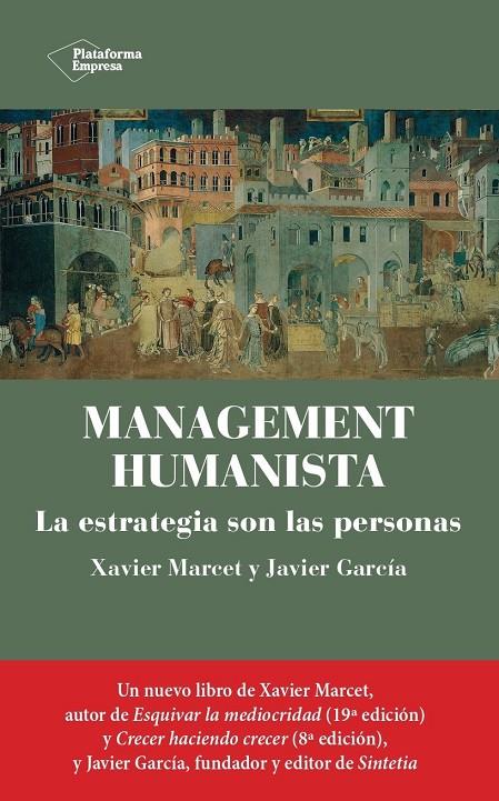 Management humanista | 9788419655097 | Xavier Marcet ; Javier García