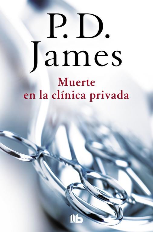 Muerte en la clínica privada (Adam Dalgliesh;14) | 9788490705209 | P.D. James