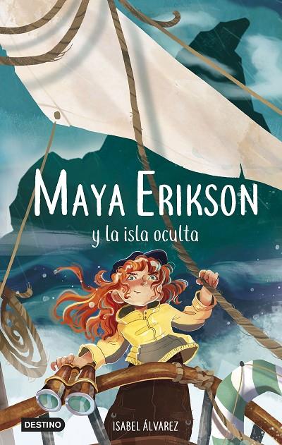 Maya Erikson y la isla oculta | 9788408266761 | Isabel Álvarez ; Marina Bruno