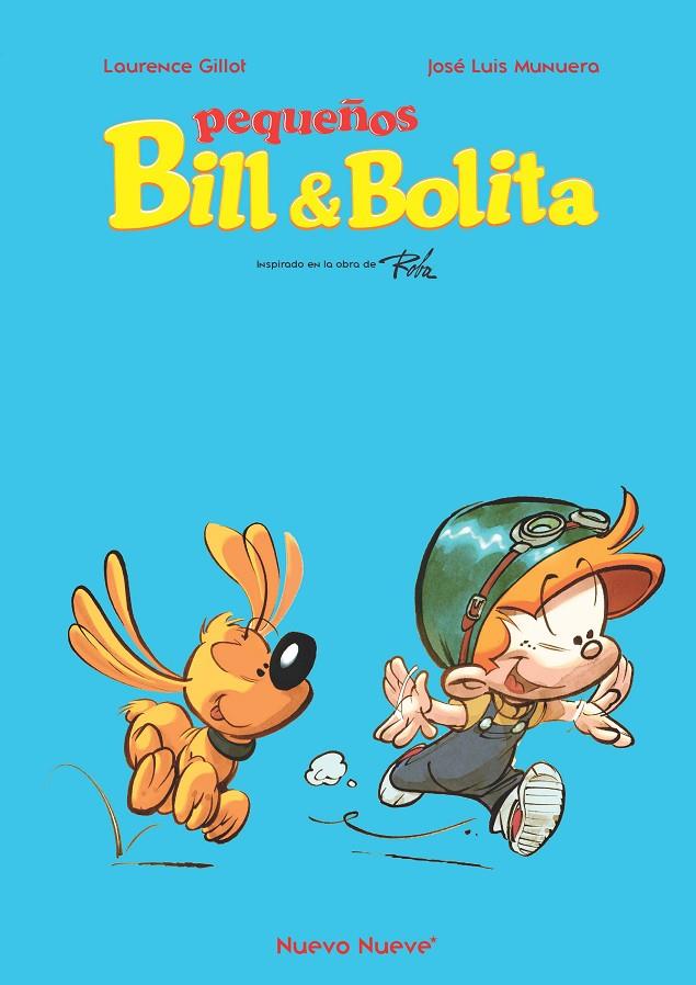 Pequeños Bill & Bolita | 9788417989965 | Laurence Gillot ; José Luis Munuero