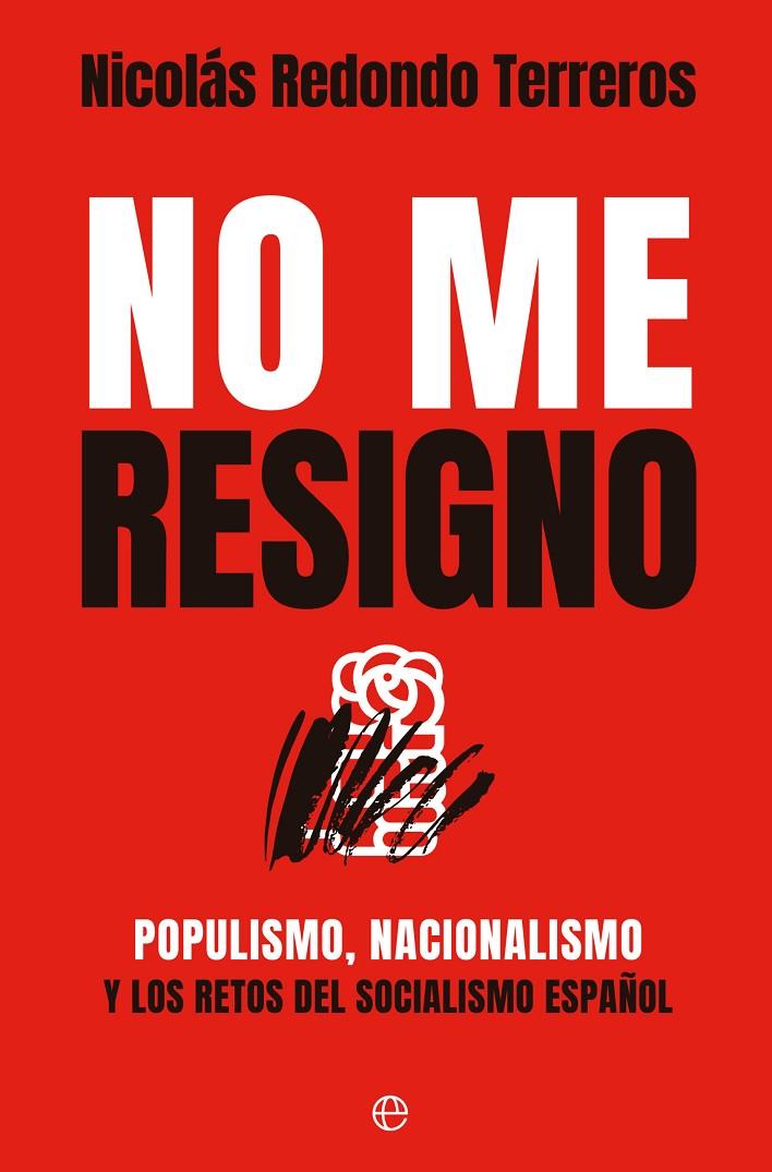 No me resigno | 9788413847122 | Nicolás Redondo