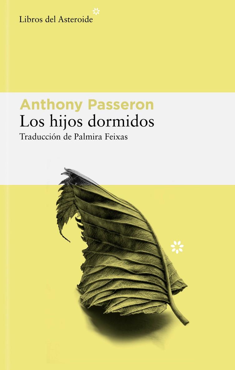 Los hijos dormidos | 9788419089656 | Anthony Passeron