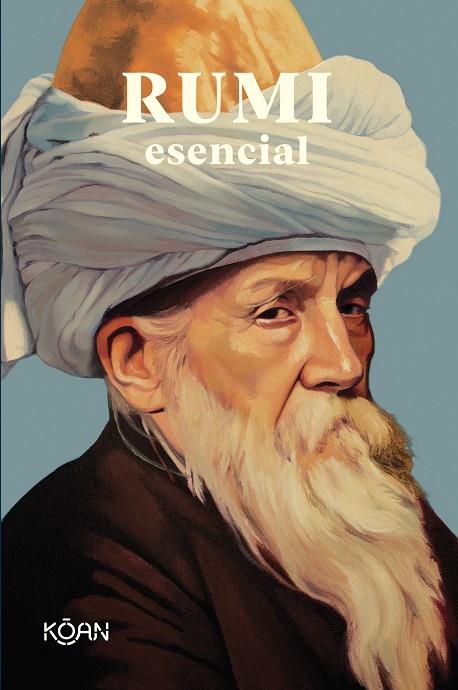 Rumi esencial | 9788418223426 | Rumi Mevlânâ Jalaluddin