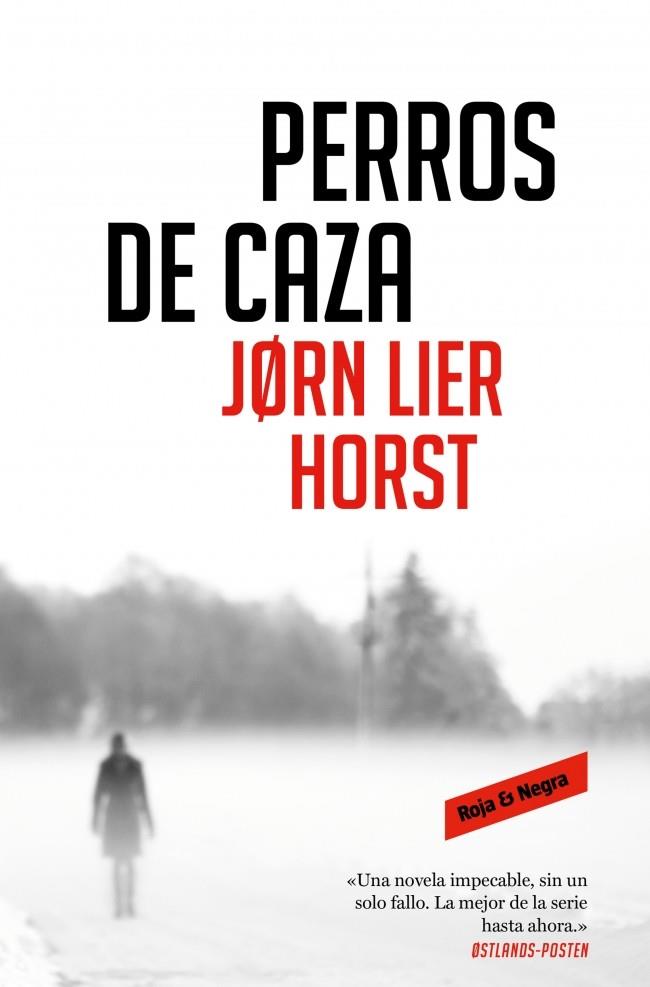 Perros de caza (Cuarteto Wisting; 2) | 9788417910471 | Jorn Lier Horst