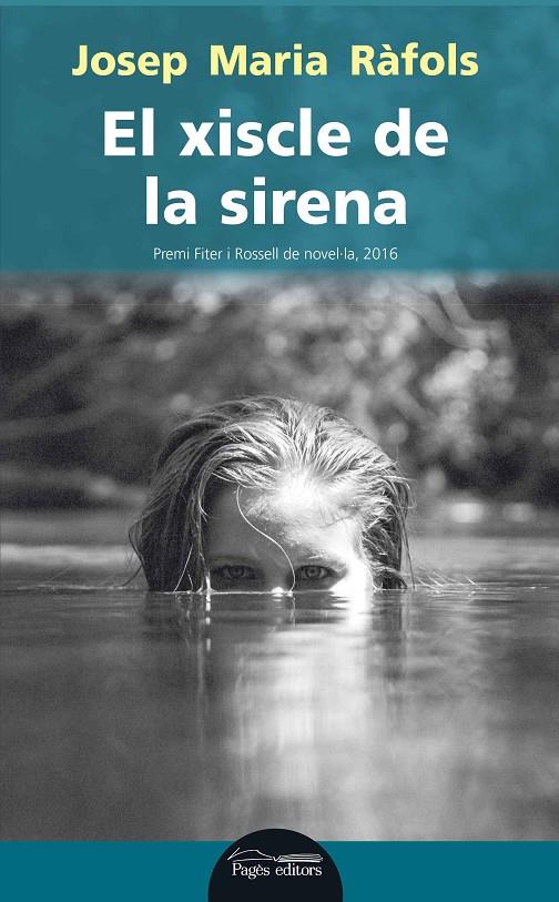 El xiscle de la sirena | 9788499758572 | Josep Maria Ràfols