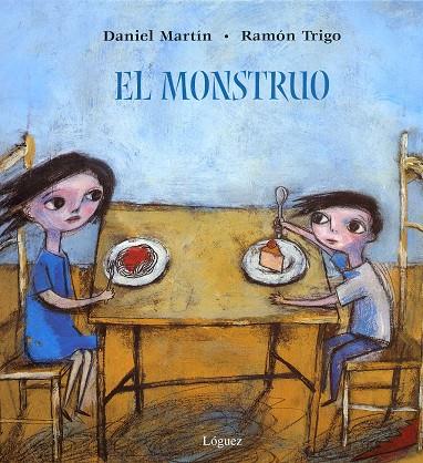 El monstruo | 9788496646230 | Daniel Martín ; Ramón Trigo