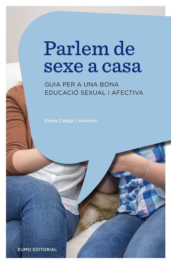 Parlem de sexe a casa | 9788497665230 | Elena Crespi i Asensio