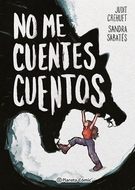 No me cuentes cuentos | 9788411611183 | Judit Crehuet ; Sandra Sabatés