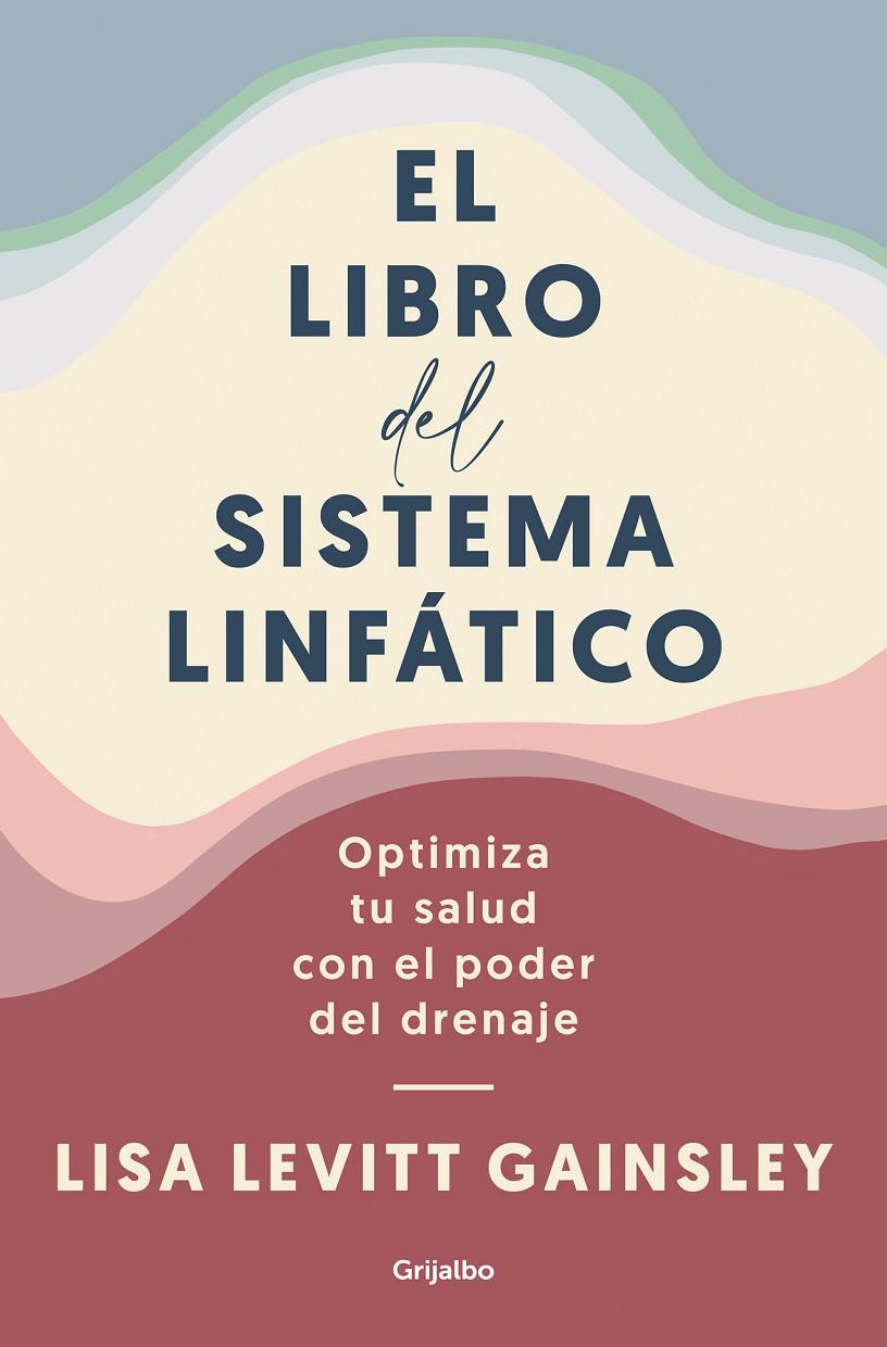 El libro del sistema linfático | 9788425361005 | Lisa Levitt Gainsley