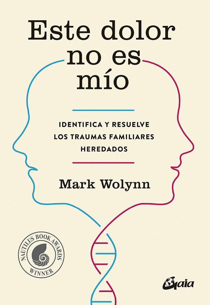 Este dolor no es mío | 9788484456810 | Mark Wolynn