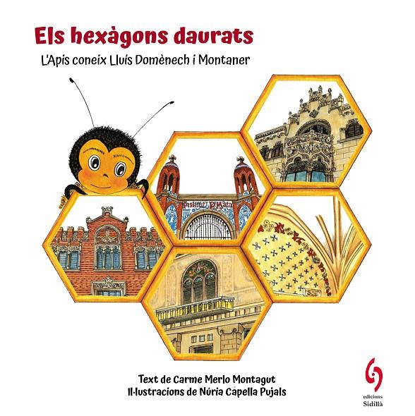 Els hexàgons daurats | 9788412730814 | Carme Merlo Montagut ; Núria Capella Pujals