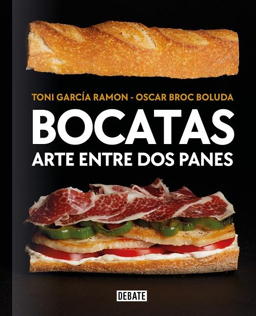 Bocatas : arte entre dos panes | 9788418967115 | Toni Garcia Ramon ; Óscar Broc Boluda