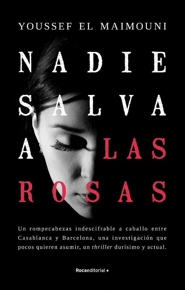 Nadie salva a las rosas | 9788419283771 | Youssef El Maimouni