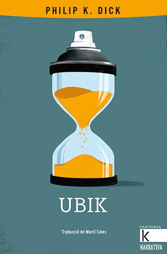 Ubik (català) | 9788418558122 | Philip K. Dick