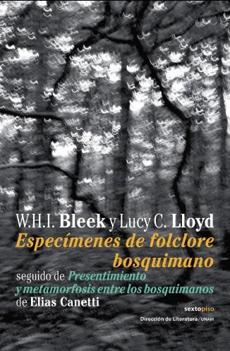 Especímenes del folclore bosquimano | 9788496867444 | Wilhelm Heinrich Immanuel Bleek ; Lucy Catherine Lloyd