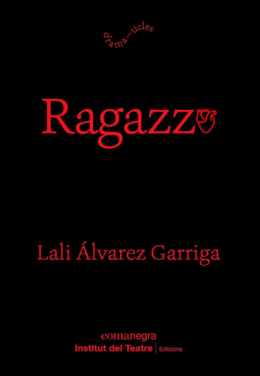 Ragazzo | 9788410161153 | Lali Álvarez Garriga