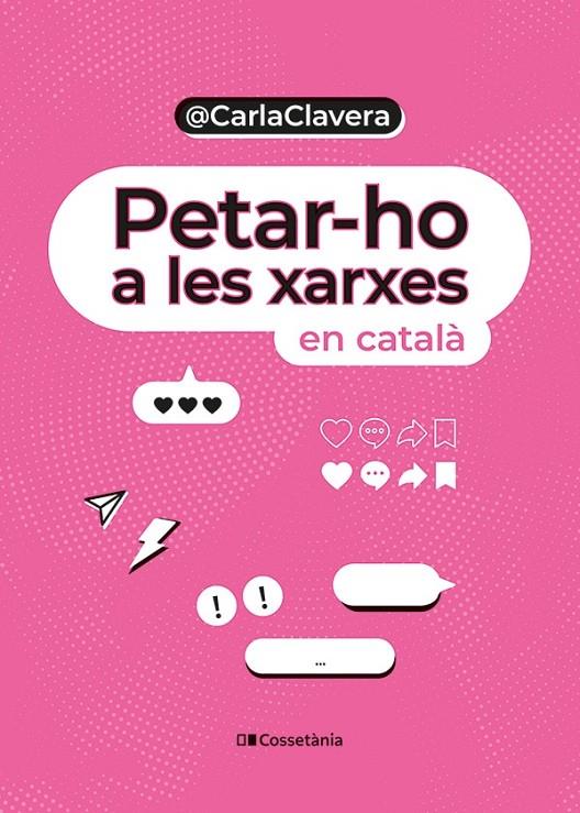 Petar-ho a les xarxes en català | 9788413563589 | Carla Clavera