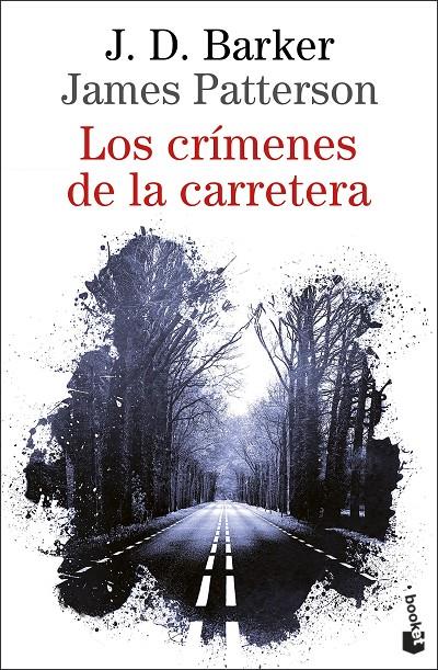 Los crímenes de la carretera | 9788423361496 | J.D. Barker ; James Patterson