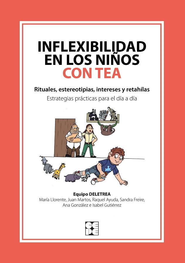 Inflexibilidad en los niños con TEA | 9788418044762 | María Llorente ; Juan Martos ; Raquel Ayuda ; Sandra Freire ; Ana González ; Isabel Gutiérrez