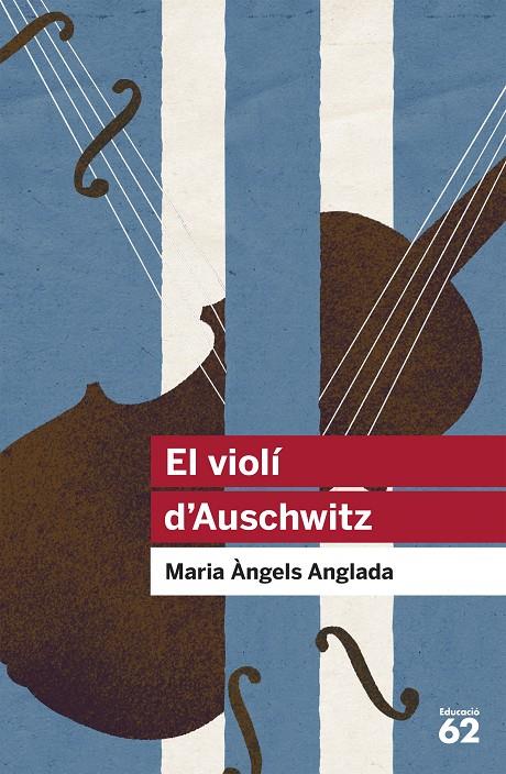 El violí d'Auschwitz | 9788415192411 | Maria Àngels Anglada