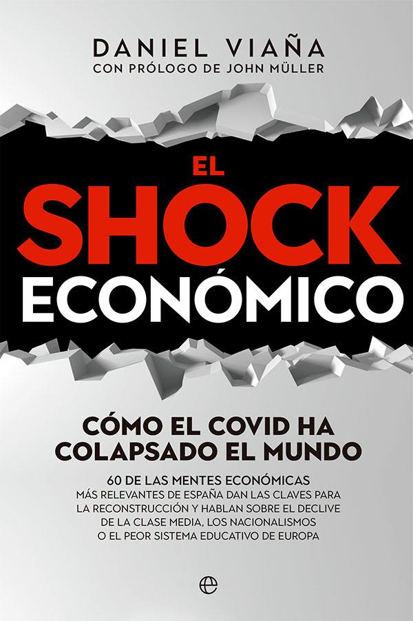 El shock económico | 9788413842851 | Daniel Viaña