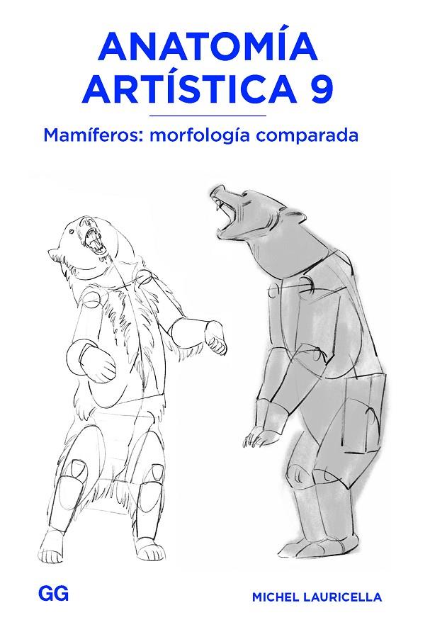 Anatomía artística 9 : Mamíferos, morfología comparada | 9788425234668 | Michel Lauricella