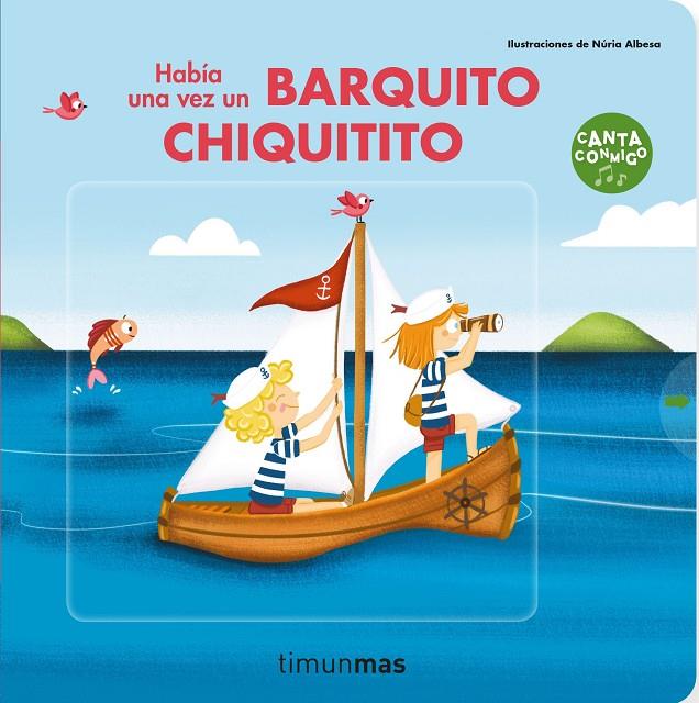 Había una vez un barquito chiquitito | 9788408237884 | Núria Albesa