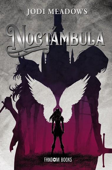 Noctámbula (Ciclo de salvación; 1) | 9788418027727 | Jodi Meadows