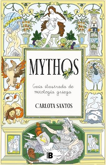 Mythos : guía ilustrada de mitología griega | 9788466678605 | Carlota Santos