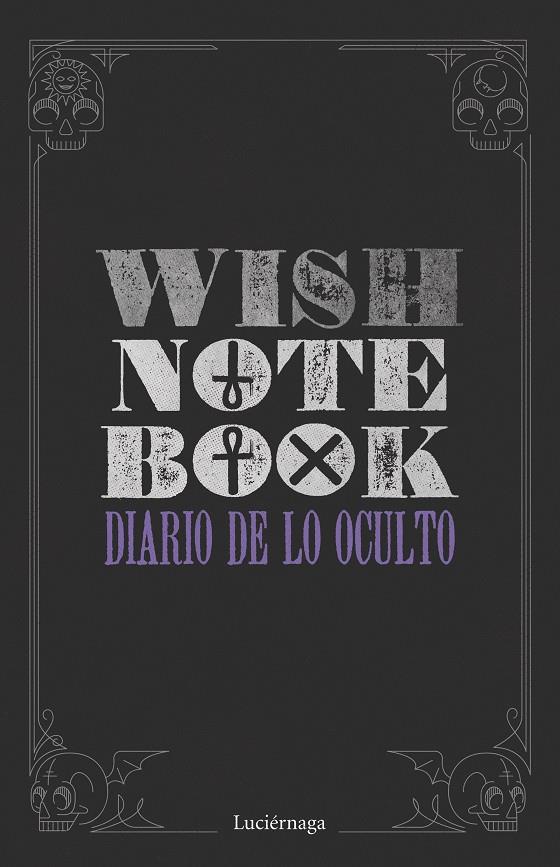 Wish notebook : diario de lo oculto | 9788419996466