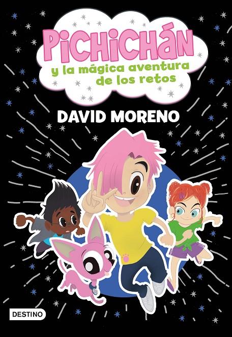 Pichichán y la mágica aventura de los retos | 9788408260134 | David Moreno