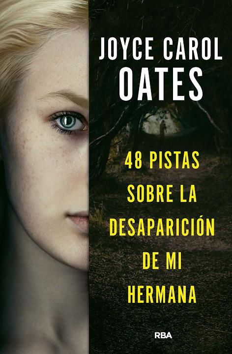 48 pistas sobre la desaparición de mi hermana | 9788411321518 | Joyce Carol Oates