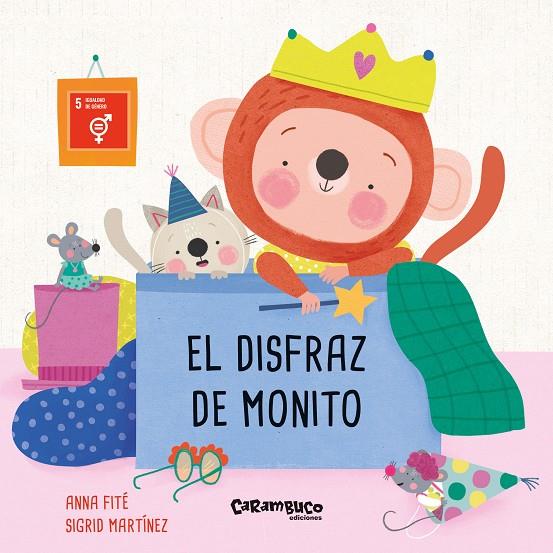 El disfraz de Monito | 9788417766634 | Anna Fité ; Sígrid Martínez