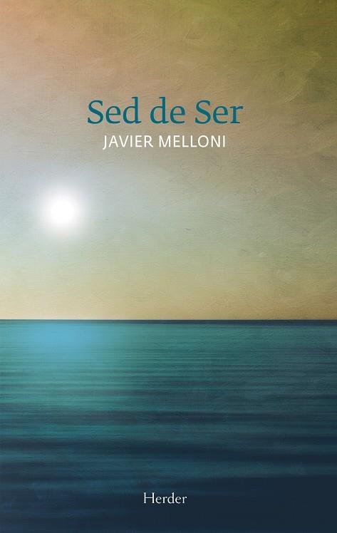 Sed de Ser | 9788425432095 | Javier Melloni