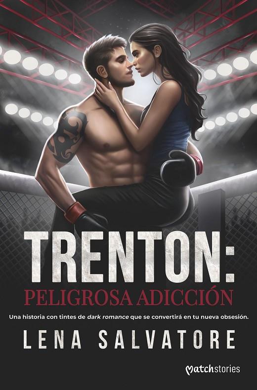 Trenton : peligrosa adicción | 9788408297871 | Lena Salvatore