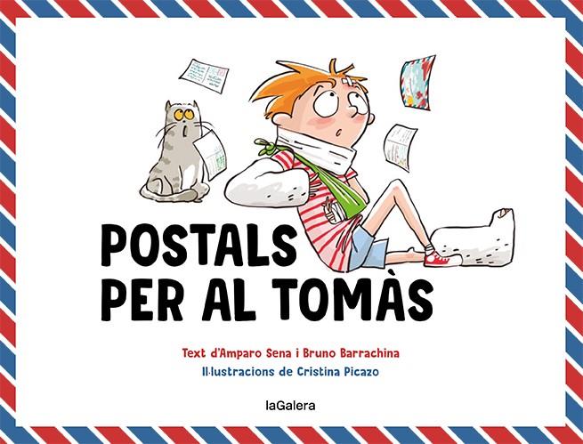 Postals per al Tomàs | 9788424672607 | Amparo Sena ; Bruno Barrachina ; Cristina Picazo