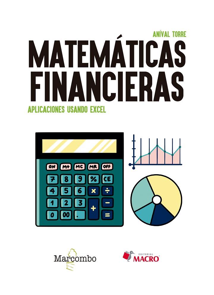 Matemáticas financieras : aplicaciones usando Excel | 9788426737649 | Aníval Torre