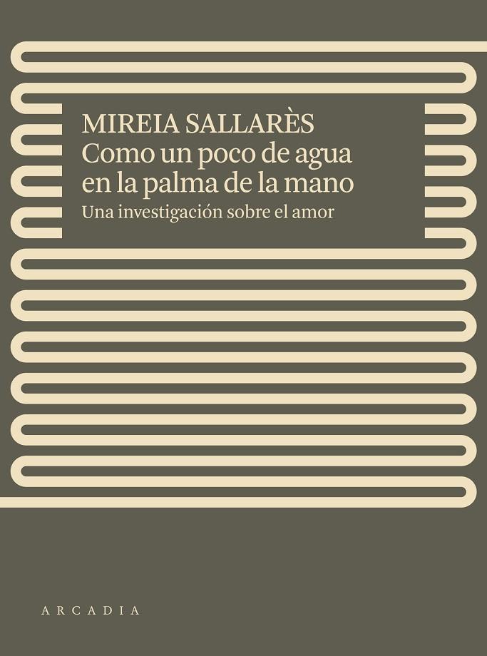 Como un poco de agua en la palma de la mano | 9788412471717 | Miereia Sallarès