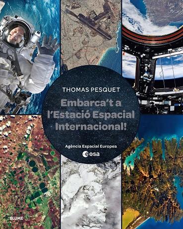 Embarca't a l'Estació Espacial Internacional | 9788410048829 | Thomas Pesquet