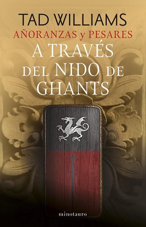 A través del nido de ghants (Añoranzas y pesares; 3) | 9788445016503 | Tad Williams