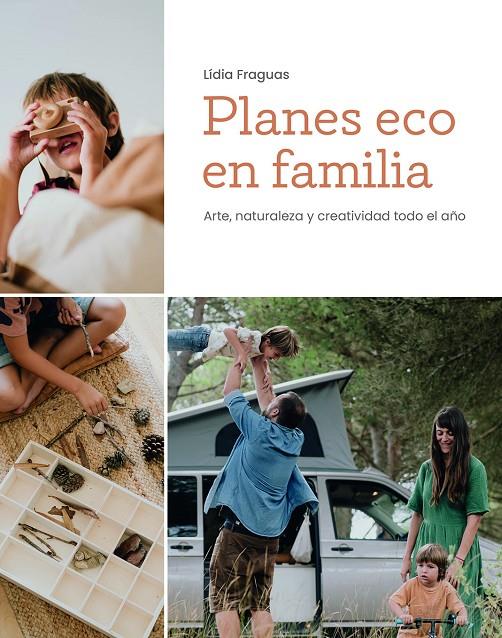 Planes eco en familia | 9788499796864 | Lídia Fraguas