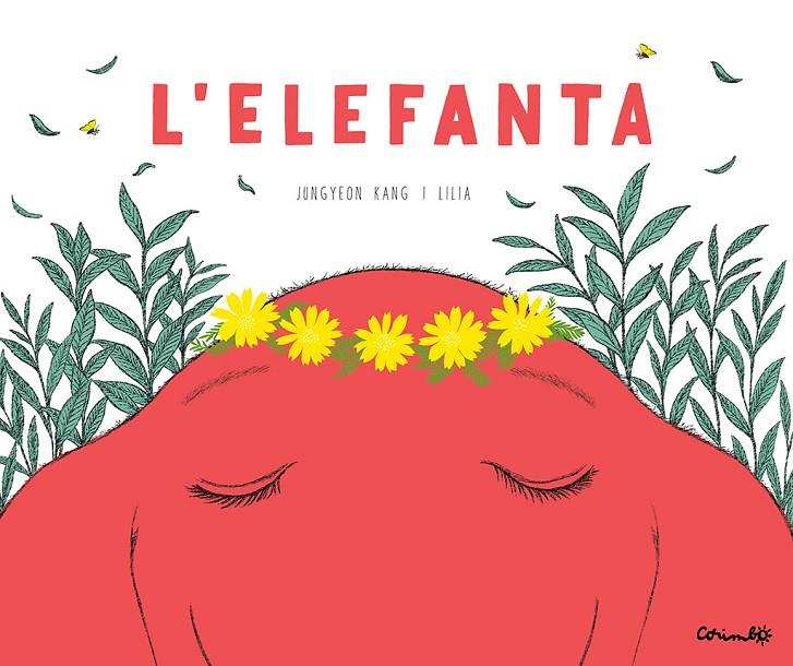 L'elefanta | 9788484706687 | Jungyeon Kang ; Lilia