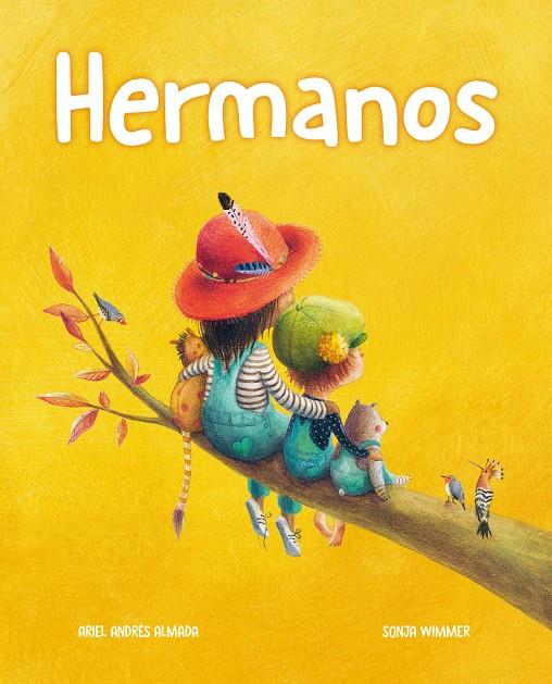 Hermanos | 9788418302442 | Ariel Andrés Almada ; Sonja Wimmer